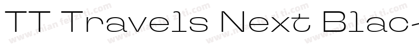 TT Travels Next Blac字体转换